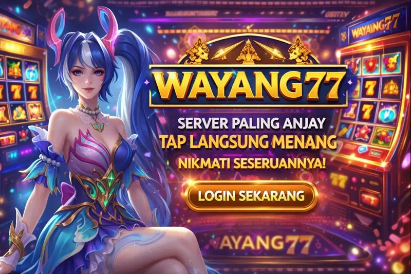 Wayang77 : Suasana Visioner Modern Pesona Digital Yang Unik